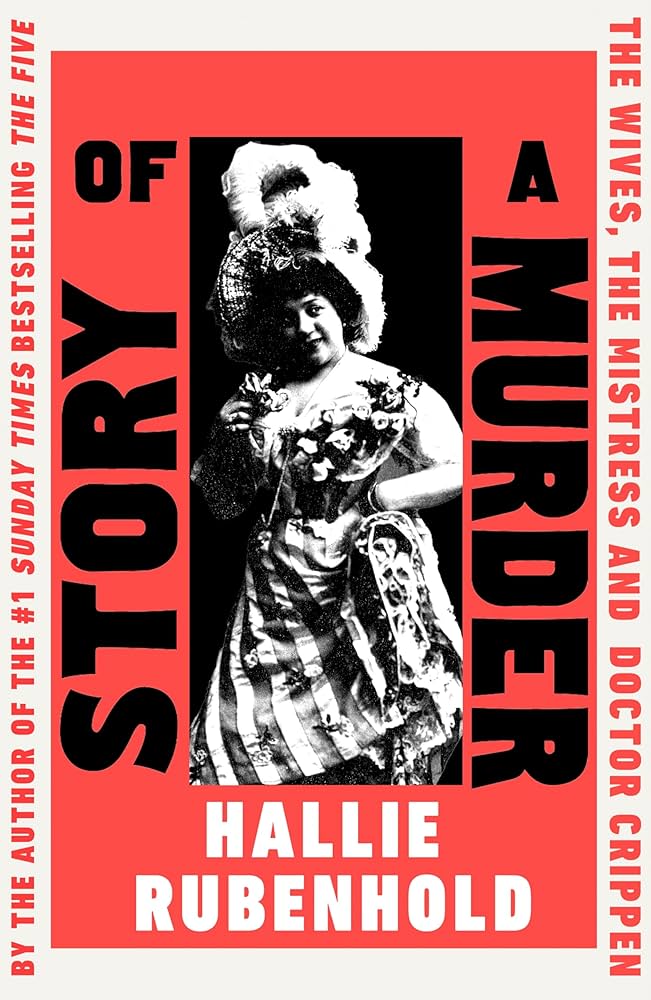The Story of a Murder – Hallie Rubenhold